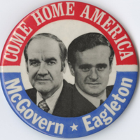 Come Home America McGovern Eagleton Campaign Button