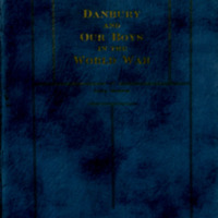 Danbury and our boys in the World War.pdf