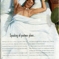 Pacific Mill advertisement; &quot;Speaking of postwar plans...&quot;